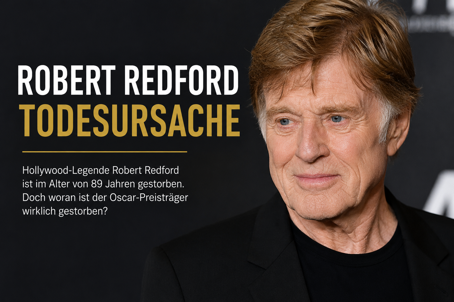 Robert Redford Todesursache