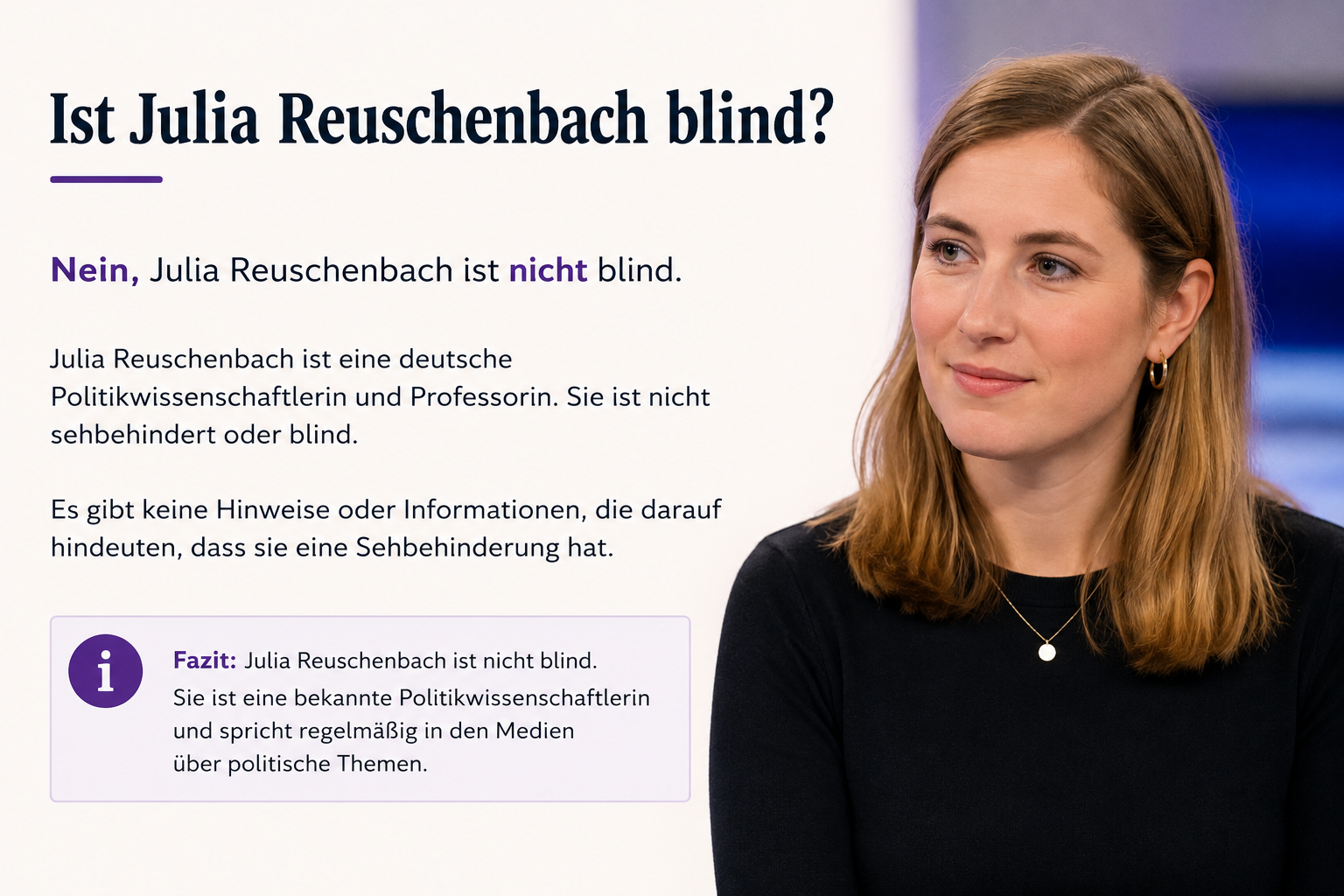 Ist Julia Reuschenbach blind